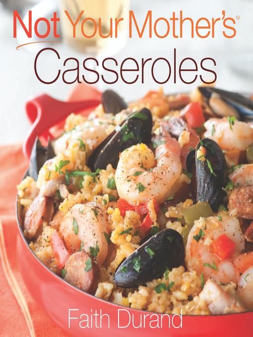 Cover image for Not Your Mother's Casseroles